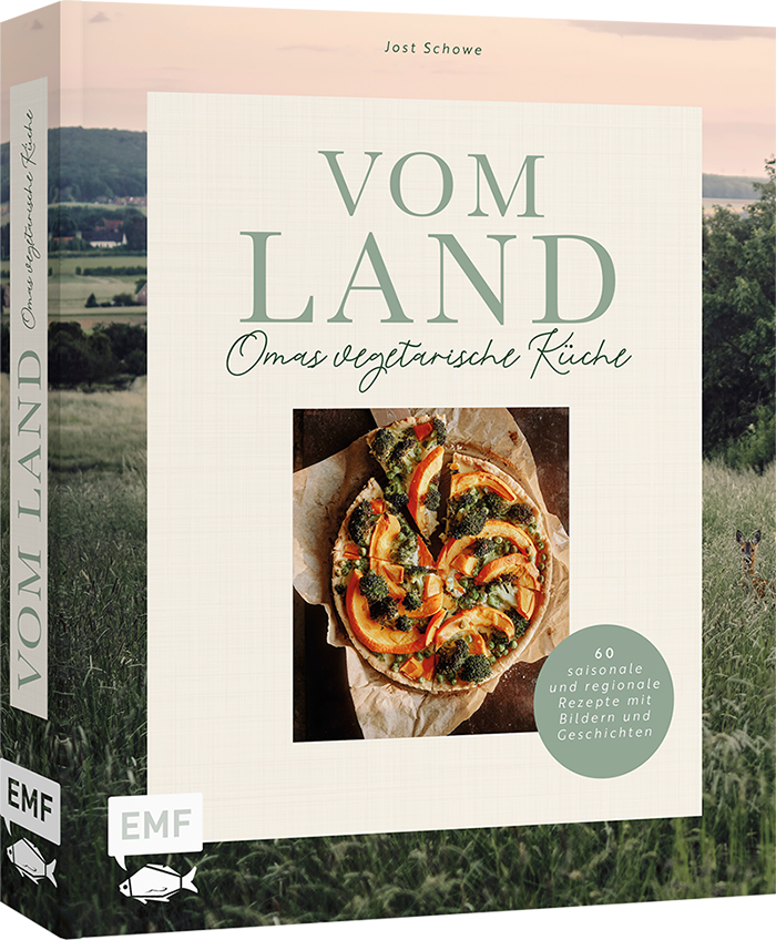 Vom Land – Omas vegetarische Küche