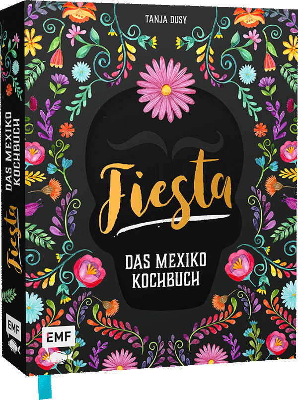 Fiesta – Das Mexiko-Kochbuch