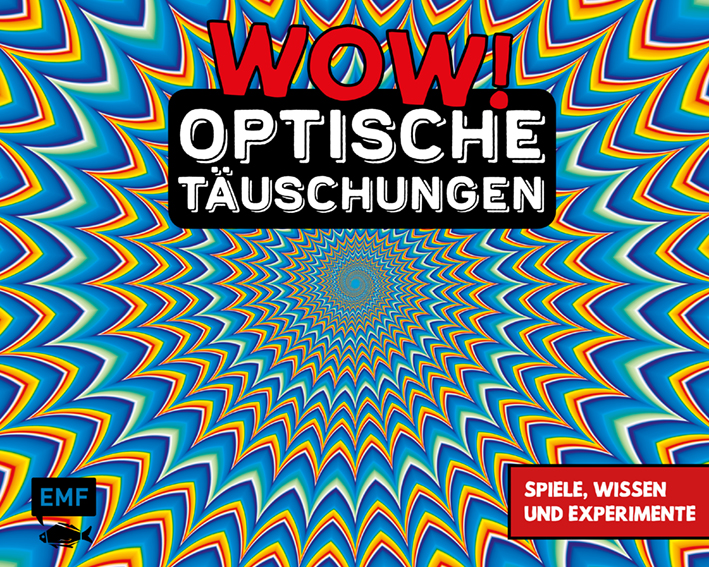 WOW! – Optische Täuschungen 