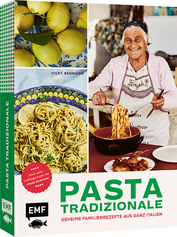 Pasta Tradizionale – Noch mehr Lieblingsrezepte der "Pasta Grannies"
