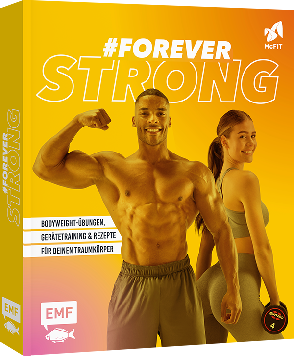 #foreverstrong – Das große McFIT-Fitness-Buch 