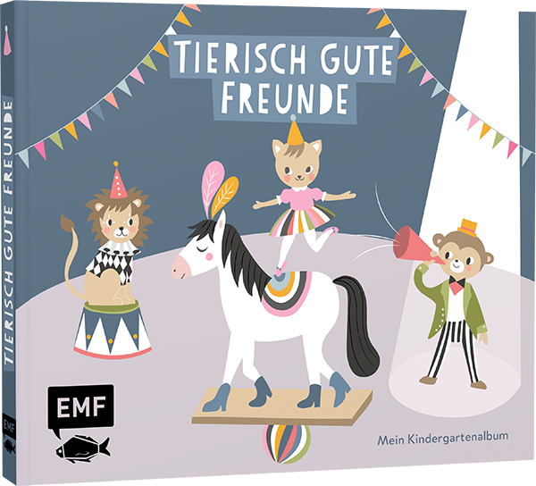 Tierisch gute Freunde – Mein Kindergartenalbum