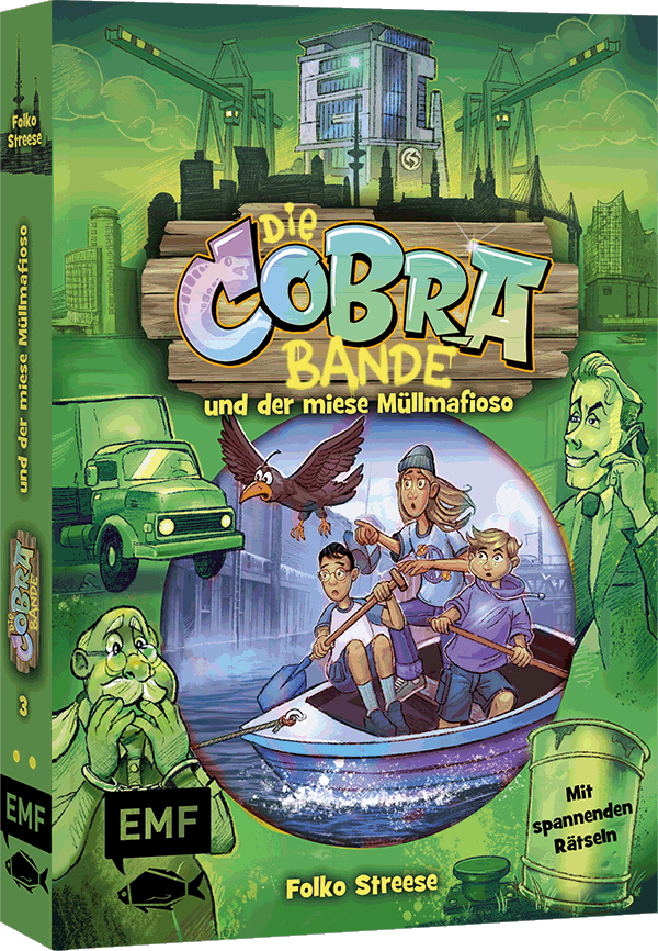 Die Cobra-Bande und der miese Müllmafioso (Die Cobra-Bande-Reihe Band 3)