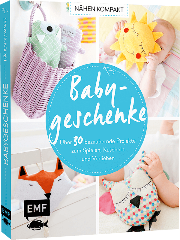 Nähen Kompakt – Babygeschenke