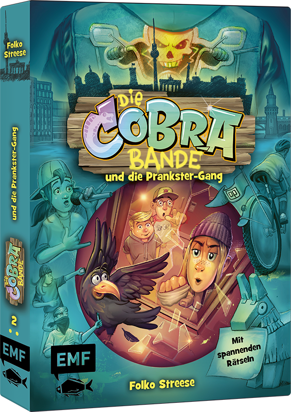 Die Cobra-Bande und die Prankster-Gang (Die Cobra-Bande-Reihe Band 2)