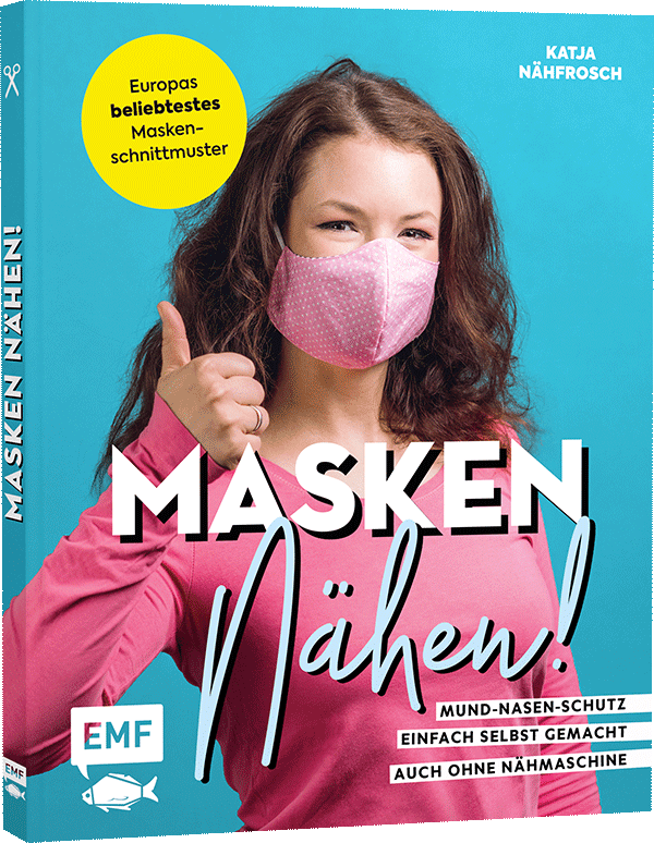 Masken nähen! – Mund-Nasen-Schutz einfach selbst gemacht