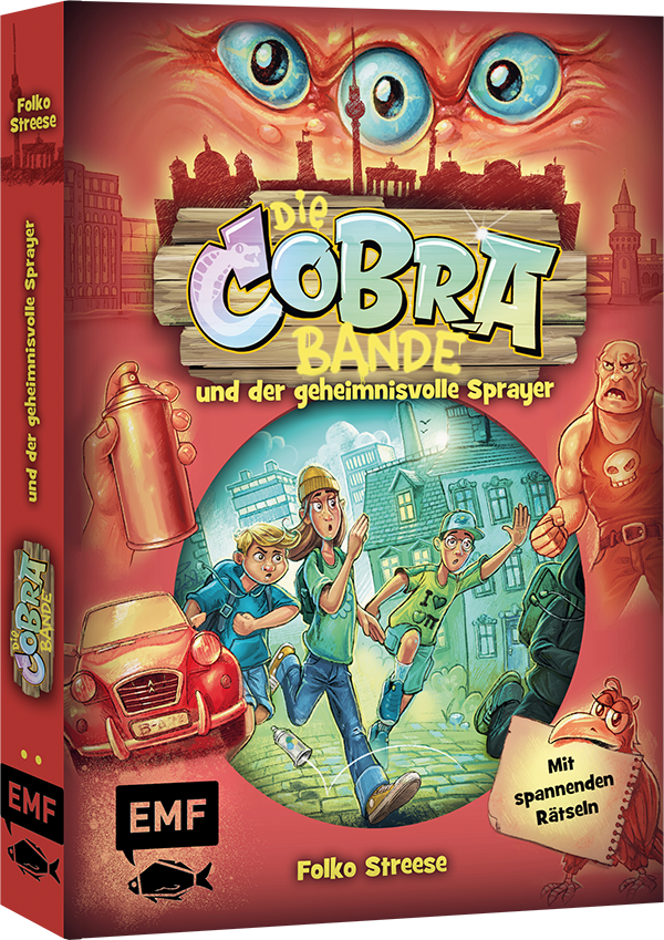 Die Cobra-Bande und der geheimnisvolle Sprayer (Die Cobra-Bande-Reihe Band 1)