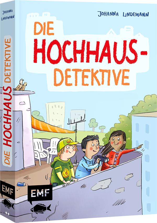 Die Hochhaus-Detektive (Die Hochhaus-Detektive Band 1)