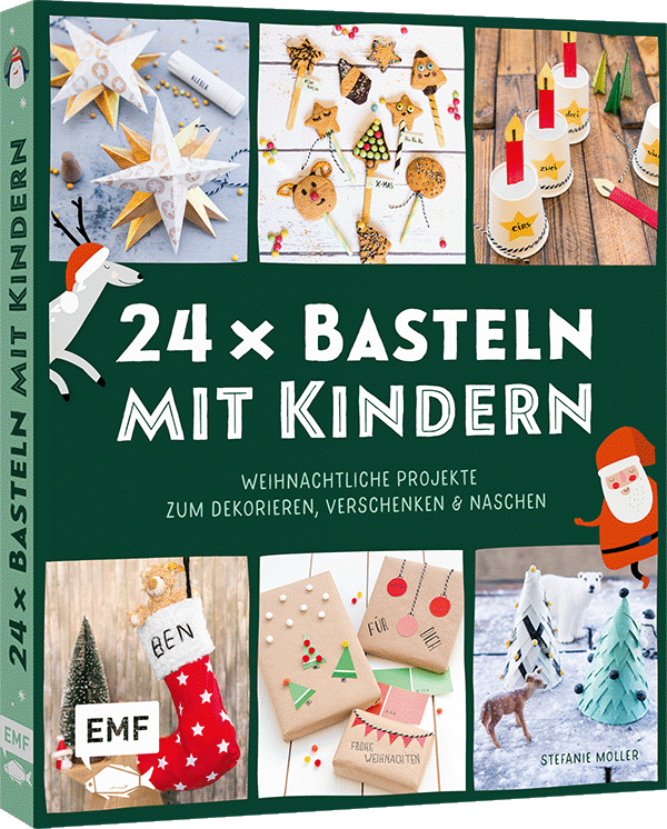 24 x Basteln – Weihnachtliche Projekte für Kinder