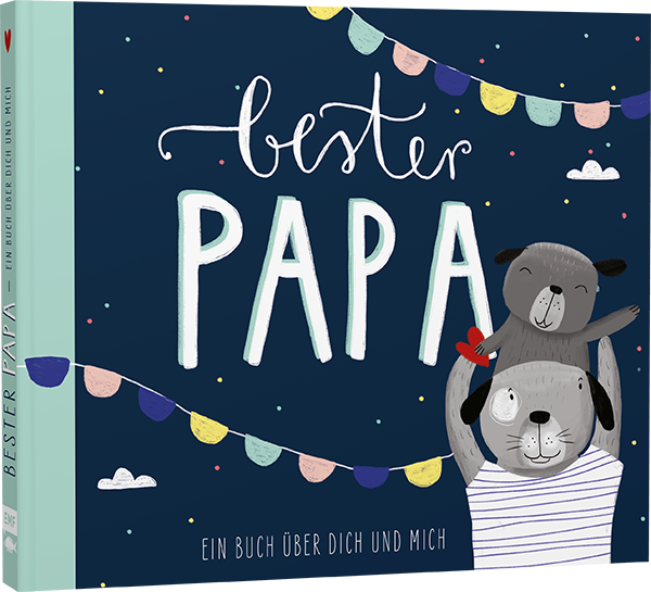 Bester Papa – Ein Eintragbuch über dich und mich