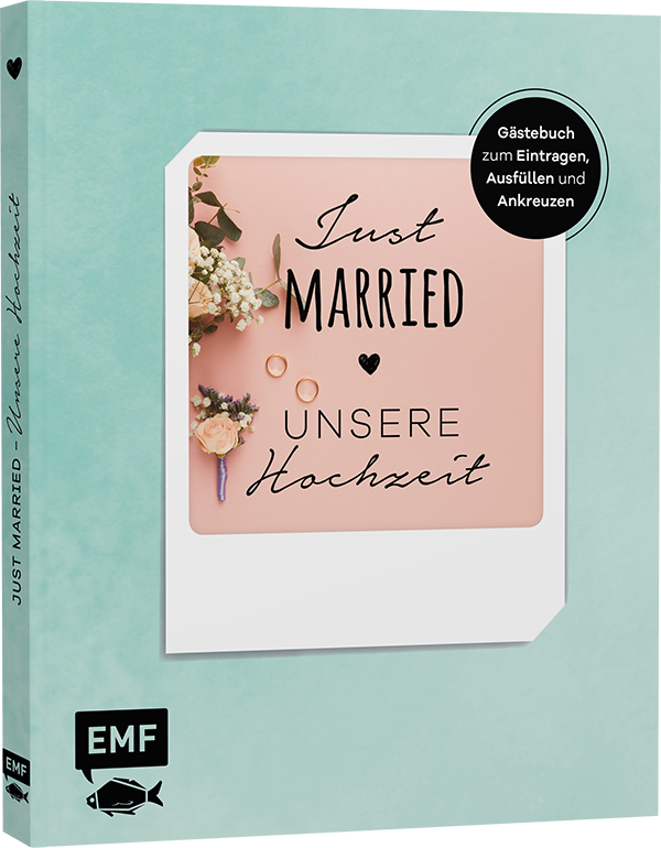 Just married – Unsere Hochzeit: Gästebuch zum Eintragen, Ausfüllen und Ankreuzen