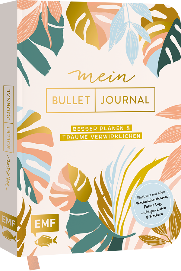 Mein Bullet Journal (Botanical Edition) Besser planen & Träume verwirklichen