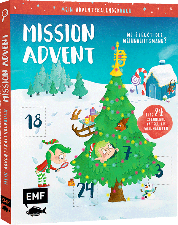 Mein Adventskalender-Buch: Mission Advent – Wo steckt der Weihnachtsmann?
