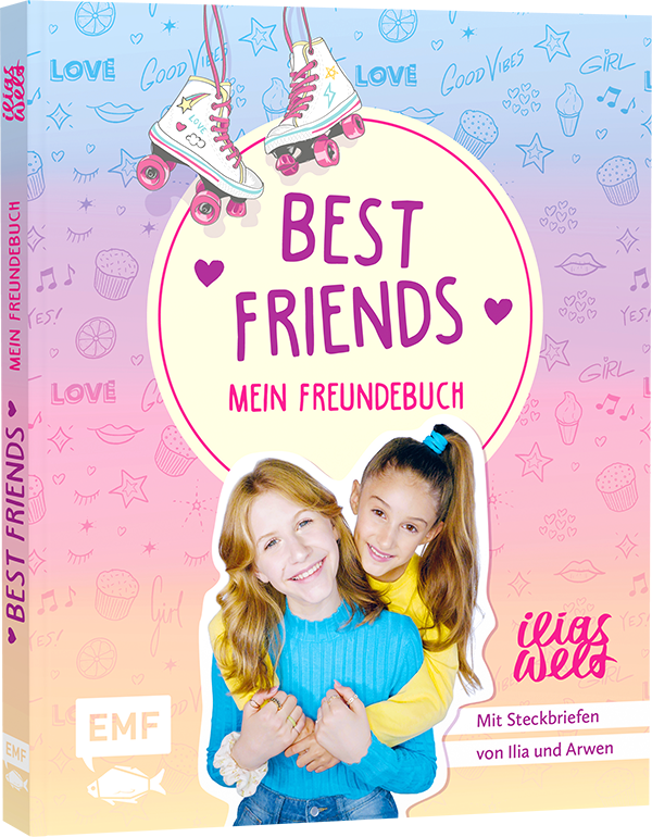Best Friends – Mein Freundebuch von Ilias Welt