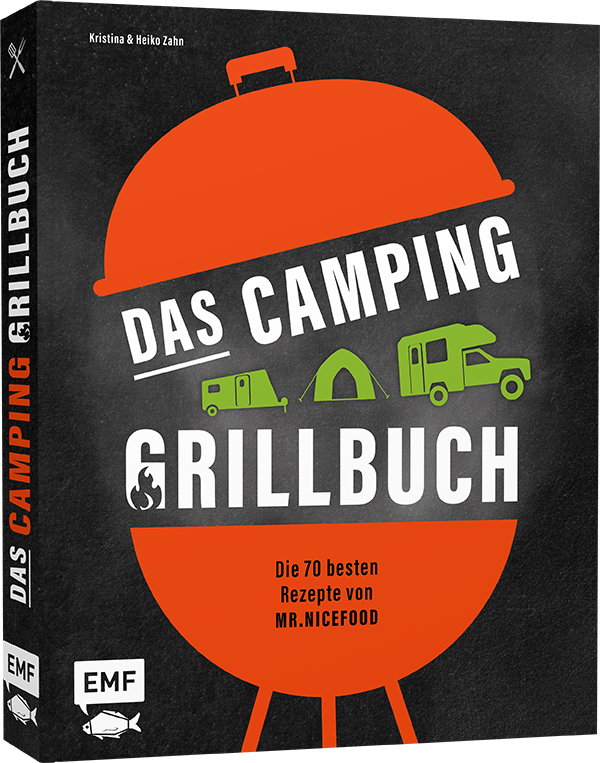 Das Camping-Grillbuch – Die 70 besten Rezepte von @mr.nicefood