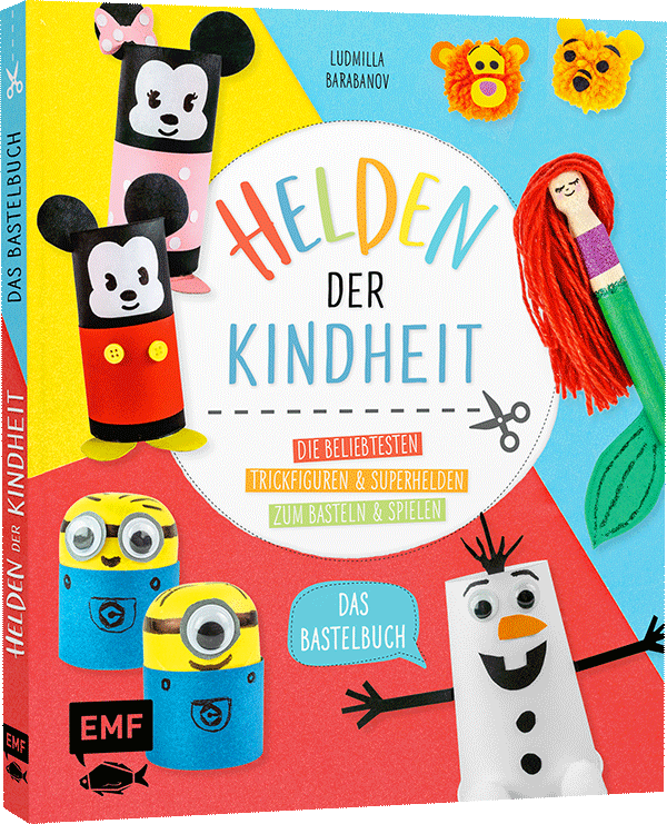 Helden der Kindheit – Das Bastelbuch