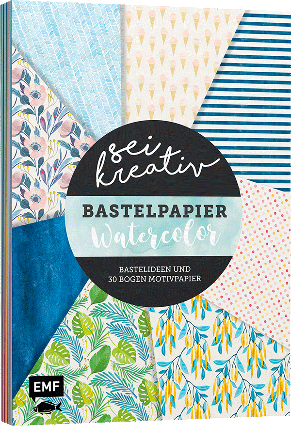 Sei kreativ! – Bastelpapier Watercolor – Bastelideen und 30 Bogen Motivpapier in 2 Stärken (120 g/qm, 250 g/qm)